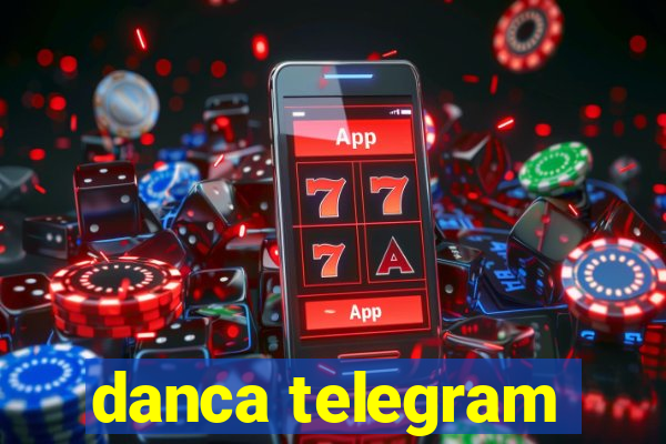 danca telegram